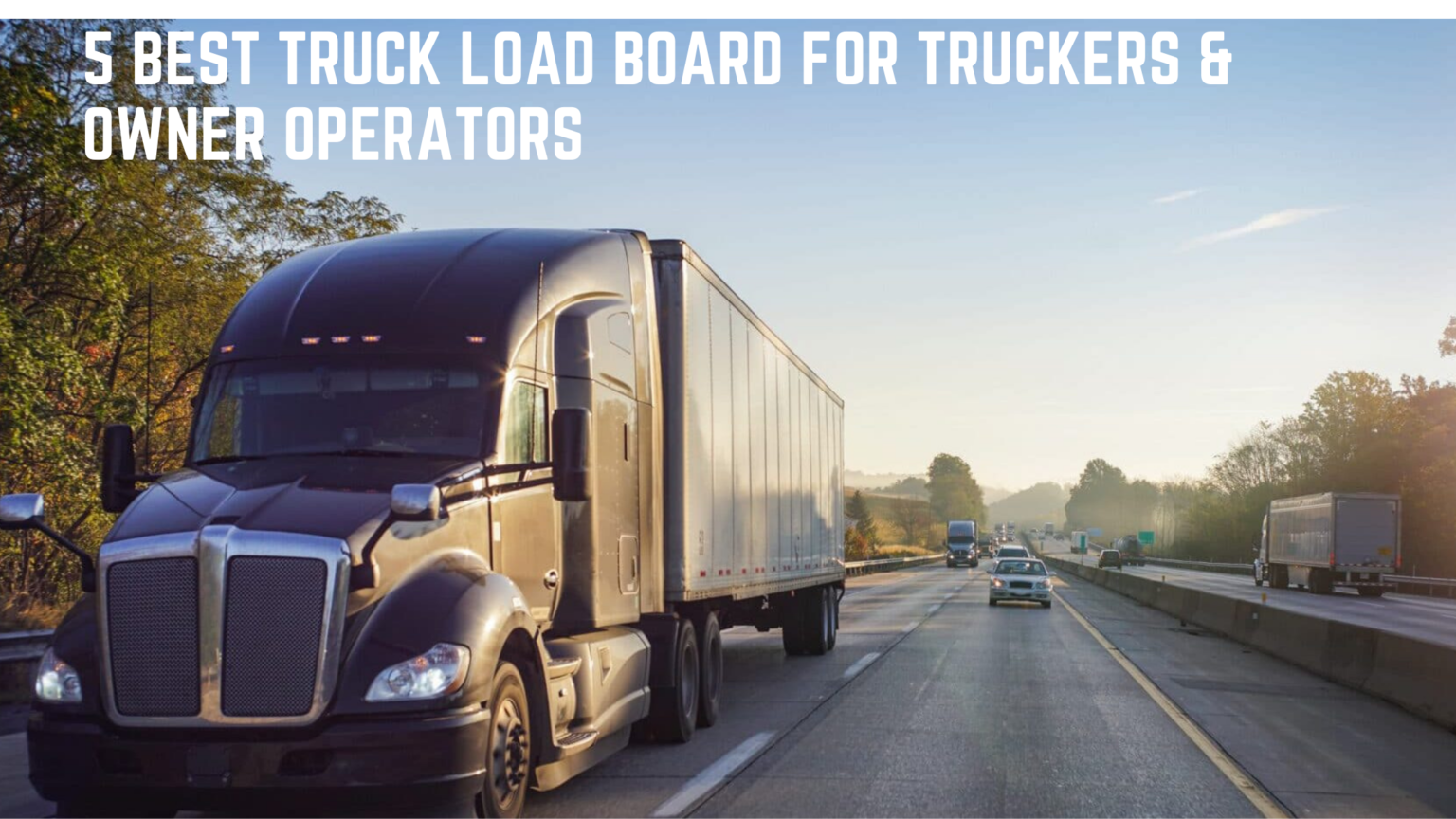 5 Best Truck Load Boards [Review USA 2022]