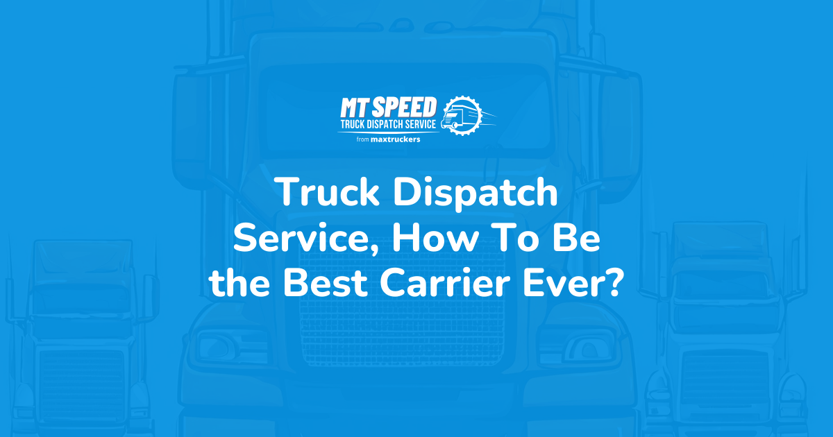 Truck Dispatch Service